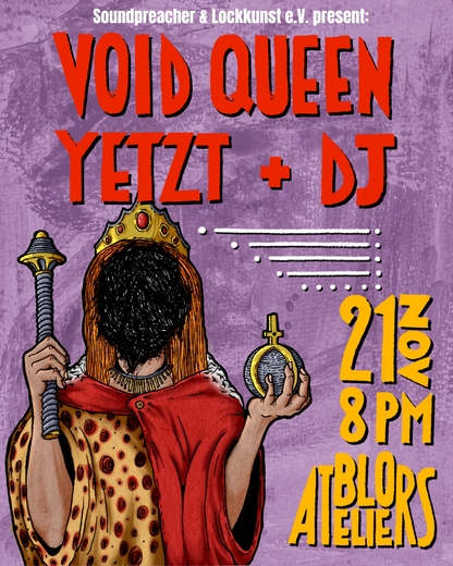 21.11. VOID QUEEN + YETZT Live